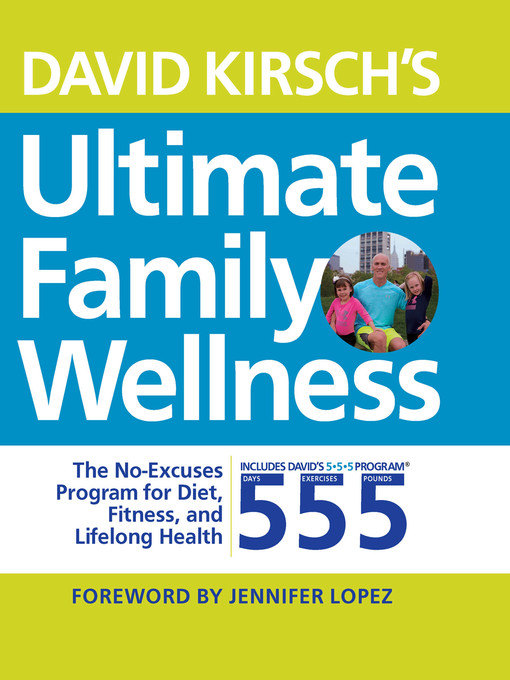 Title details for David Kirsch's Ultimate Family Wellness by David Kirsch - Available
